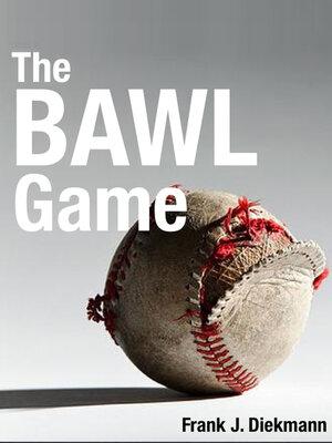 cover image of The Bawl Game